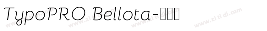 TypoPRO Bellota字体转换 TypoPRO Bellota字体转换